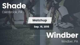 Matchup: Shade vs. Windber  2016