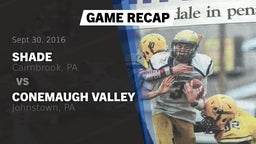 Recap: Shade  vs. Conemaugh Valley  2016