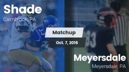Matchup: Shade vs. Meyersdale  2016