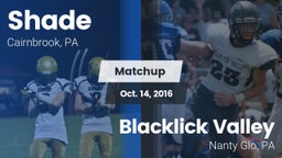 Matchup: Shade vs. Blacklick Valley  2016
