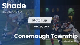 Matchup: Shade vs. Conemaugh Township  2017