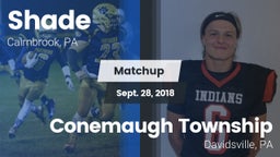 Matchup: Shade vs. Conemaugh Township  2018