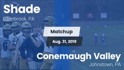 Matchup: Shade vs. Conemaugh Valley  2019