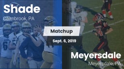 Matchup: Shade vs. Meyersdale  2019