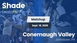 Matchup: Shade vs. Conemaugh Valley  2020