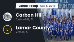 Recap: Carbon Hill  vs. Lamar County  2018