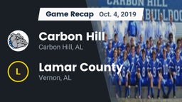 Recap: Carbon Hill  vs. Lamar County  2019