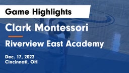 Clark Montessori  vs Riverview East Academy Game Highlights - Dec. 17, 2022