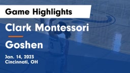 Clark Montessori  vs Goshen  Game Highlights - Jan. 14, 2023