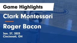 Clark Montessori  vs Roger Bacon  Game Highlights - Jan. 27, 2023