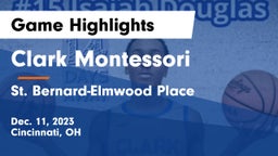 Clark Montessori  vs St. Bernard-Elmwood Place  Game Highlights - Dec. 11, 2023