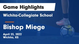 Wichita-Collegiate School  vs Bishop Miege  Game Highlights - April 23, 2022