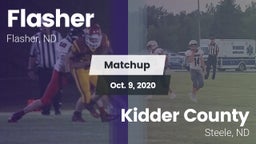 Matchup: Flasher  vs. Kidder County  2020