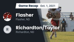 Recap: Flasher  vs. Richardton/Taylor  2021