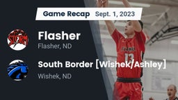 Recap: Flasher  vs. South Border [Wishek/Ashley]  2023