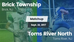 Matchup: Brick  vs. Toms River North  2017