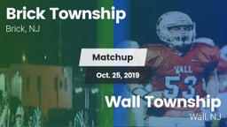 Matchup: Brick  vs. Wall Township  2019