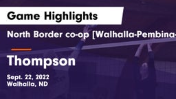 North Border co-op [Walhalla-Pembina-Neche]  vs Thompson Game Highlights - Sept. 22, 2022