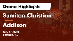 Sumiton Christian  vs Addison  Game Highlights - Jan. 17, 2023