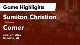 Sumiton Christian  vs Corner  Game Highlights - Jan. 27, 2023