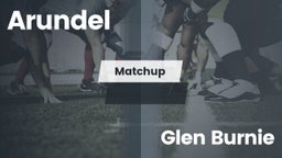 Matchup: Arundel vs. Glen Burnie  2016