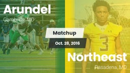 Matchup: Arundel vs. Northeast  2016