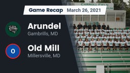 Recap: Arundel  vs. Old Mill  2021