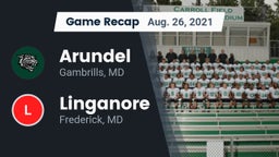Recap: Arundel  vs. Linganore  2021