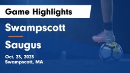 Swampscott  vs Saugus  Game Highlights - Oct. 23, 2023