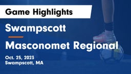 Swampscott  vs Masconomet Regional  Game Highlights - Oct. 25, 2023