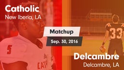 Matchup: Catholic vs. Delcambre  2016