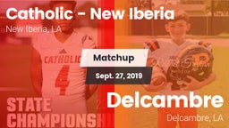 Matchup: Catholic vs. Delcambre  2019