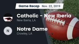Recap: Catholic  - New Iberia vs. Notre Dame  2019