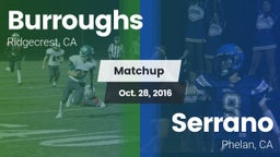 Matchup: Burroughs High vs. Serrano  2016