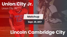 Matchup: Union City vs. Lincoln  Cambridge City 2017