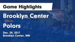 Brooklyn Center  vs Polors Game Highlights - Dec. 28, 2017