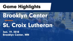 Brooklyn Center  vs St. Croix Lutheran  Game Highlights - Jan. 19, 2018