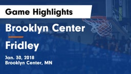 Brooklyn Center  vs Fridley  Game Highlights - Jan. 30, 2018