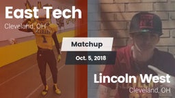 Matchup: East Tech vs. Lincoln West  2018