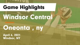 Windsor Central  vs Oneonta , ny Game Highlights - April 6, 2021