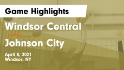 Windsor Central  vs Johnson City  Game Highlights - April 8, 2021