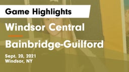 Windsor Central  vs Bainbridge-Guilford  Game Highlights - Sept. 20, 2021