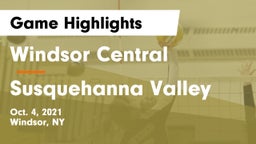 Windsor Central  vs Susquehanna Valley  Game Highlights - Oct. 4, 2021