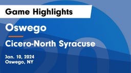 Oswego  vs Cicero-North Syracuse  Game Highlights - Jan. 10, 2024