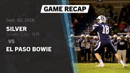 Recap: Silver  vs. El Paso Bowie 2016