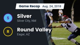 Recap: Silver  vs. Round Valley  2018