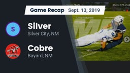 Recap: Silver  vs. Cobre  2019