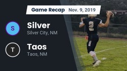 Recap: Silver  vs. Taos  2019