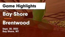 Bay Shore  vs Brentwood  Game Highlights - Sept. 30, 2022