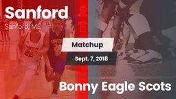 Matchup: Sanford vs. Bonny Eagle Scots 2018